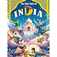 The Best Tales of India The Best Tales of India Hardcover Kindle Paperback
