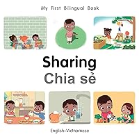 My First Bilingual Book–Sharing (English–Vietnamese) My First Bilingual Book–Sharing (English–Vietnamese) Kindle Board book