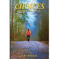 Choices: As Fate Would Have It Choices: As Fate Would Have It Paperback Kindle Audible Audiobook Hardcover