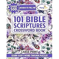 101 Bible Scripture Crosswords: Christian Crossword Puzzles Book for Adults, Seniors, and Teens 101 Bible Scripture Crosswords: Christian Crossword Puzzles Book for Adults, Seniors, and Teens Paperback Spiral-bound