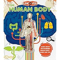 Uncover the Human Body Uncover the Human Body Hardcover Board book Paperback