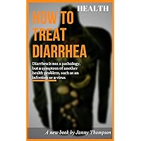 Health: How to Treat Diarrhea