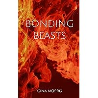 Bonding Beasts (Bonding - The Ultimate Guide) Bonding Beasts (Bonding - The Ultimate Guide) Kindle Paperback