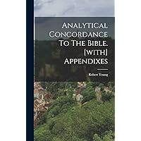 Analytical Concordance To The Bible. [with] Appendixes (Danish Edition)
