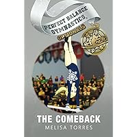 The Comeback (Perfect Balance Gymnastics Optionals)