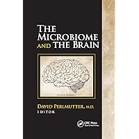 The Microbiome and the Brain The Microbiome and the Brain Paperback Kindle Hardcover