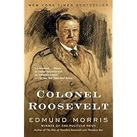 Colonel Roosevelt (Theodore Roosevelt) Colonel Roosevelt (Theodore Roosevelt) Audible Audiobook Paperback Kindle Hardcover Audio CD