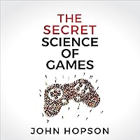 The Secret Science of Games The Secret Science of Games Paperback Audible Audiobook Kindle