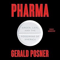 Pharma: Greed, Lies, and the Poisoning of America Pharma: Greed, Lies, and the Poisoning of America Audible Audiobook Hardcover Kindle Paperback Audio CD