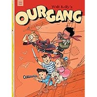 Our Gang Vol. 2 (Walt Kelly's Our Gang) Our Gang Vol. 2 (Walt Kelly's Our Gang) Paperback