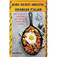 Buku Resepi Gnocchi, Hidangan Italian (Malay Edition)