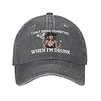 I Only Smoke Cigarettes When I’m Drunk Hat for Women Baseball Hat Graphic Caps