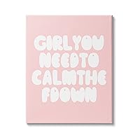 Stupell Industries Girl Calm The F Down Funny Phrase Pink, Designed by Daphne Polselli Canvas Wall Art, 24 x 30, White