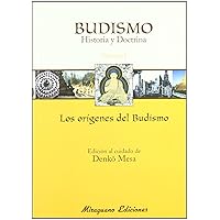 Budismo. Historia y Doctrina I. Los Orígenes del Budismo Budismo. Historia y Doctrina I. Los Orígenes del Budismo Hardcover