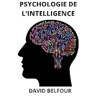 PSYCHOLOGIE DE L’INTELLIGENCE (French Edition) PSYCHOLOGIE DE L’INTELLIGENCE (French Edition) Kindle Paperback