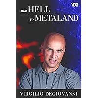From Hell to Metaland (Italian Edition) From Hell to Metaland (Italian Edition) Kindle Hardcover