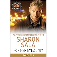 For Her Eyes Only Part 1 (36 Hours Book 10) For Her Eyes Only Part 1 (36 Hours Book 10) Kindle