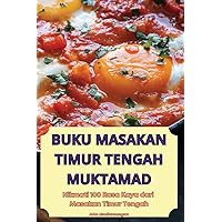 Buku Masakan Timur Tengah Muktamad (Malay Edition)