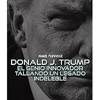 Donald J Trump (Spanish Edition)
