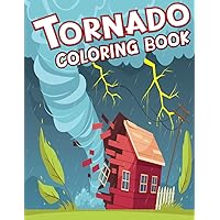 tornado coloring book Fun and Easy Coloring Pages for Kids,natural Disasters,tsunami,hurricane,tornado,volcano,earthquakes,storm and More: natural disasters coloring book