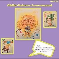 Chibi-lishous Lenormand: Lenormand auf Japanisch 