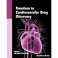 Frontiers in Cardiovascular Drug Discovery: Volume 6 Frontiers in Cardiovascular Drug Discovery: Volume 6 Kindle Hardcover Paperback