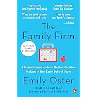 The Family Firm: A Data-Driven Guide to Better Decision Making in the Early School Years (The ParentData Series) The Family Firm: A Data-Driven Guide to Better Decision Making in the Early School Years (The ParentData Series) Paperback Audible Audiobook Kindle Hardcover