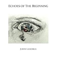 Echoes of The Beginning