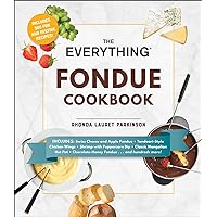 The Everything Fondue Cookbook: 300 Creative Ideas for Any Occasion (The Everything Books) The Everything Fondue Cookbook: 300 Creative Ideas for Any Occasion (The Everything Books) Kindle Paperback