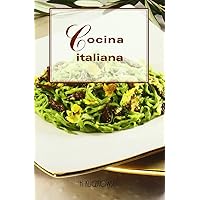 Cocina Italiana (Spanish Edition) Cocina Italiana (Spanish Edition) Paperback