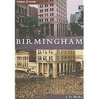 Birmingham (AL) (Then and Now) Birmingham (AL) (Then and Now) Paperback Kindle