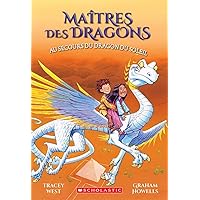 Maîtres Des Dragons: N° 2 - Au Secours Du Dragon Du Soleil (French Edition) Maîtres Des Dragons: N° 2 - Au Secours Du Dragon Du Soleil (French Edition) Paperback