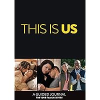 This Is Us: A Guided Journal for Your Family's Story