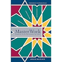 MasterWork : Master of Time (Mindful Working) MasterWork : Master of Time (Mindful Working) Kindle Paperback Mass Market Paperback