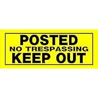 841800 Posted No Trespassing Keep Out Sign, Yellow and Black Heavy Duty Plastic, 6x15 Inches 1-Sign
