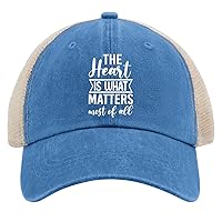 The Heart is What Matters Most of All Hats for Men Baseball Cap Low Profile Washed Workout Hat
