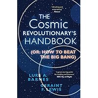 The Cosmic Revolutionary's Handbook The Cosmic Revolutionary's Handbook Paperback Audible Audiobook eTextbook Hardcover