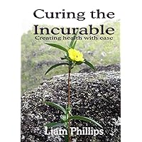 Curing the Incurable Curing the Incurable Paperback