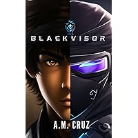 Black Visor: Teen Fantasy Action Novel