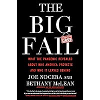 The Big Fail: What the Pandemic Revealed About Who America Protects and Who It Leaves Behind The Big Fail: What the Pandemic Revealed About Who America Protects and Who It Leaves Behind Hardcover Audible Audiobook Kindle