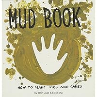 Mud Book: How to Make Pies and Cakes Mud Book: How to Make Pies and Cakes Hardcover