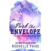 Push the Envelope (Blythe College Book 1) Push the Envelope (Blythe College Book 1) Kindle Paperback