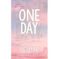 One Day, 1 (Bajo el cielo púrpura de Roma) (Spanish Edition) One Day, 1 (Bajo el cielo púrpura de Roma) (Spanish Edition) Kindle Paperback