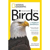 National Geographic Field Guide to the Birds of North America, 7th Edition National Geographic Field Guide to the Birds of North America, 7th Edition Paperback Hardcover