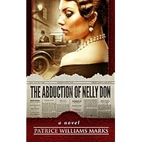 The Abduction of Nelly Don The Abduction of Nelly Don Paperback Kindle Audible Audiobook Hardcover