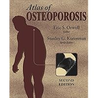 Atlas of Osteoporosis Atlas of Osteoporosis Kindle Hardcover