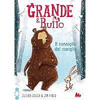 Grande & Buffo. Il consiglio del coniglio (Italian Edition) Grande & Buffo. Il consiglio del coniglio (Italian Edition) Kindle Paperback