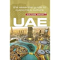 UAE - Culture Smart!: The Essential Guide to Customs & Culture UAE - Culture Smart!: The Essential Guide to Customs & Culture Paperback Kindle