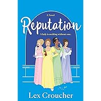 Reputation: A Novel