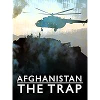 Afghanistan: The Trap